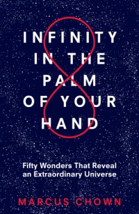 cover of the book Infinity in the Palm of Your Hands