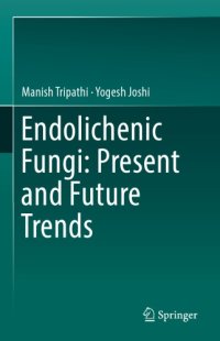 cover of the book Endolichenic Fungi: Present and Future Trends