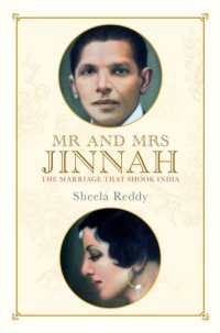 cover of the book Mr and Mrs Jinnah: The Marriage that Shook India