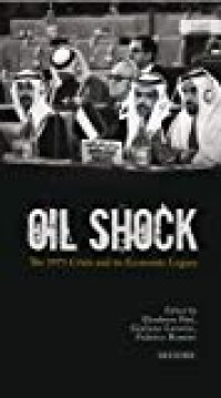 cover of the book Oil Shock: The 1973 Crisis and its Economic Legacy