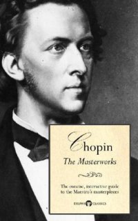 cover of the book Delphi Masterworks of Frédéric Chopin (Illustrated)