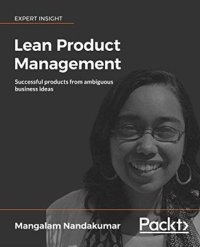 cover of the book Lean Product Management: Successful products from ambiguous business ideas