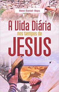 cover of the book A vida diária nos tempos de Jesus