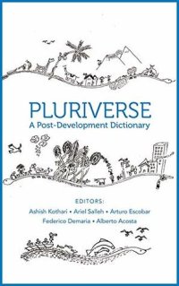 cover of the book Pluriverse: A Post-Development Dictionary