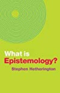 cover of the book What Is Epistemology?