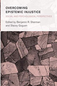 cover of the book Overcoming Epistemic Injustice: Social and Psychological Perspectives