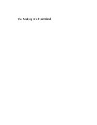 cover of the book The Making of a Hinterland: State, Society, and Economy in Inland North China, 1853-1937