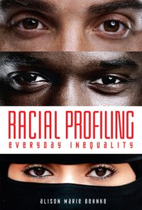 cover of the book Racial Profiling: Everyday Inequality