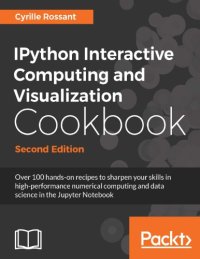 cover of the book IPython Interactive Computing and Visualization Cookbook