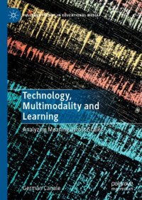 cover of the book Technology, Multimodality and Learning: Analyzing Meaning across Scales