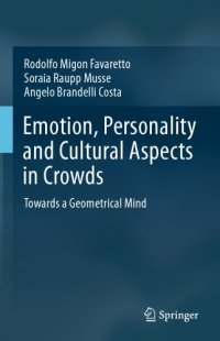 cover of the book Emotion, Personality and Cultural Aspects in Crowds: Towards a Geometrical Mind