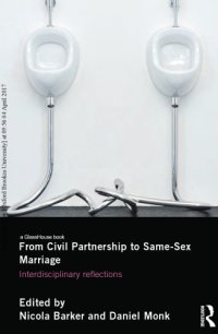 cover of the book From Civil Partnership to Same-Sex Marriage: Interdisciplinary Reflections