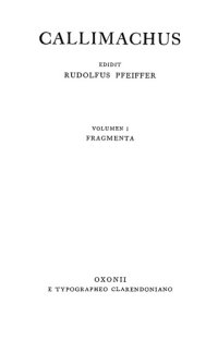 cover of the book Callimachus, Vol. I Fragmenta