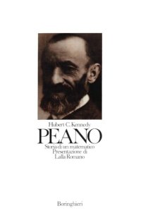 cover of the book Peano. Storia di un matematico