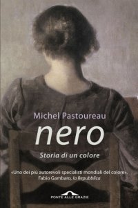 cover of the book Nero. Storia di un colore