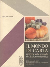 cover of the book Il mondo di carta. Ricerche sulla seconda rivoluzione scientifica