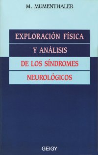 cover of the book Exploración Física y Análisis de los Síndromes Neurológicos