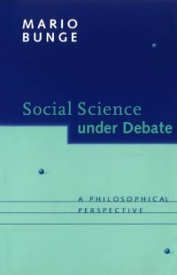 cover of the book Social Science under Debate: A Philosophical Perspective