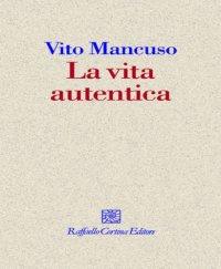 cover of the book La vita autentica