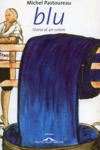 cover of the book Blu. Storia di un colore