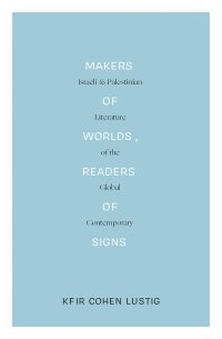 cover of the book Makers of Worlds, Readers of Signs