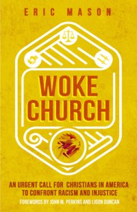 cover of the book Woke Church: An Urgent Call for Christians in America to Confront Racism and Injustice