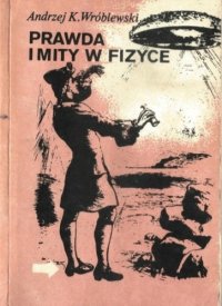 cover of the book Prawda i mity w fizyce