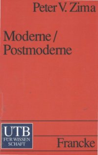 cover of the book Moderne / Postmoderne. Gesellschaft, Philosophie, Literatur