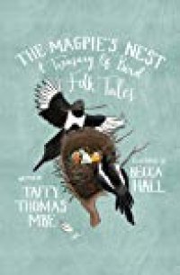 cover of the book The Magpie’s Nest: A Treasury of Bird Folk Tales