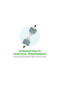 cover of the book Introduction To Practical Peridynamics: Computational Solid Mechanics Without Stress And Strain