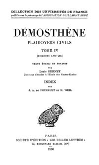 cover of the book Démosthène: Plaidoyers civils, Tome IV: Discours LVII - LIX