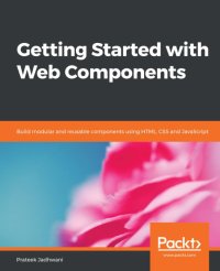 cover of the book Getting Started with Web Components