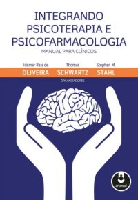 cover of the book Integrando Psicoterapia e Psicofarmacologia: Manual para Clínicos