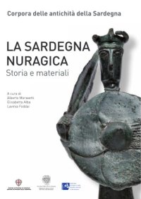 cover of the book La Sardegna nuragica. Storia e materiali