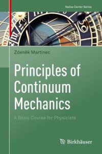 cover of the book Principles of Continuum Mechanics: A Basic Course for Physicists