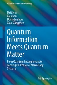 cover of the book Quantum Information Meets Quantum Matter: From Quantum Entanglement to Topological Phases of Many-Body Systems