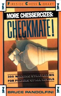 cover of the book More Chessercizes: Checkmate: 300 Winning Strategies for Players of All Levels