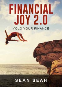 cover of the book FINANCIAL JOY 2.0: YOLO YOUR FINANCE