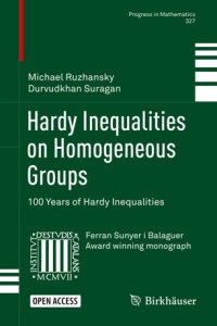 cover of the book Hardy Inequalities on Homogeneous Groups: 100 Years of Hardy Inequalities