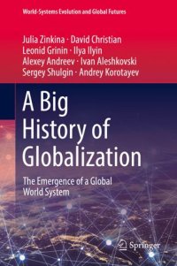 cover of the book A Big History of Globalization: The Emergence of a Global World System