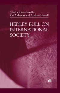 cover of the book Hedley Bull On International Society