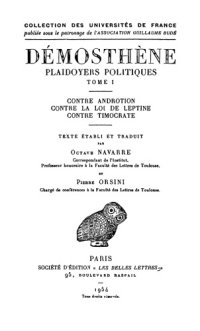 cover of the book Démosthène: Plaidoyers politiques, Tome I: Contre Androtion - Contre la loi de Leptine - Contre Timocrate