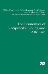 cover of the book The Economics of Reciprocity, Giving and Altruism