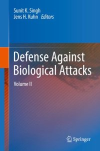 cover of the book Defense Against Biological Attacks: Volume II