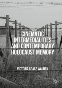 cover of the book Cinematic Intermedialities and Contemporary Holocaust Memory