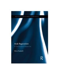 cover of the book Arab Regionalism: a post-structural perspective