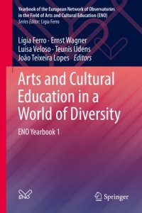 cover of the book Arts and Cultural Education in a World of Diversity: ENO Yearbook 1