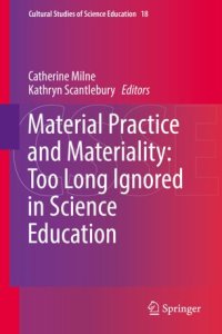 cover of the book Material Practice and Materiality: Too Long Ignored in Science Education