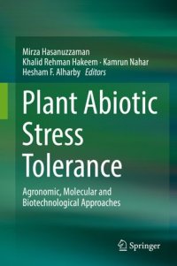 cover of the book Plant Abiotic Stress Tolerance: Agronomic, Molecular and Biotechnological Approaches