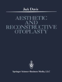 cover of the book Aesthetic and Reconstructive Otoplasty: Under the Auspices of the Alfredo and Amalia Lacroze de Fortabat Foundation